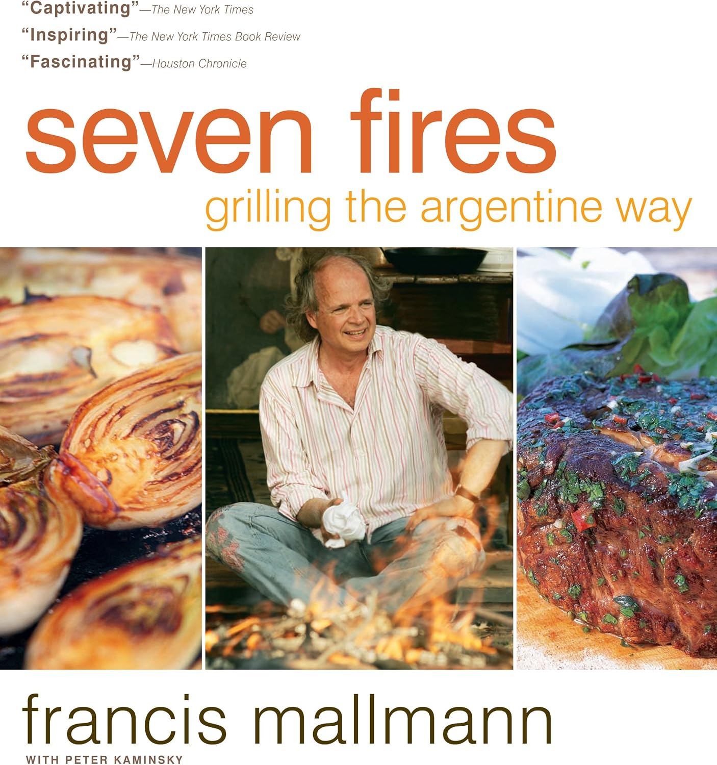 Seven Fires: Grilling the Argentine Way