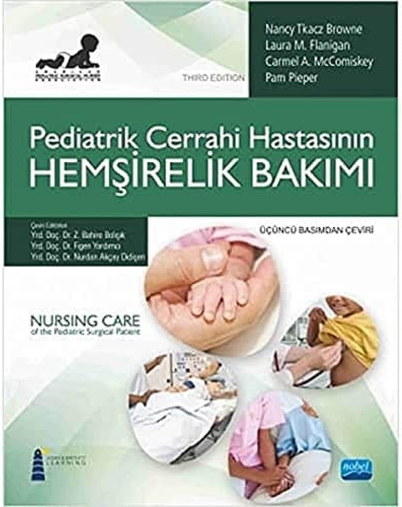 Pediatrik Cerrahi Hastasının Hemşirelik Bakımı