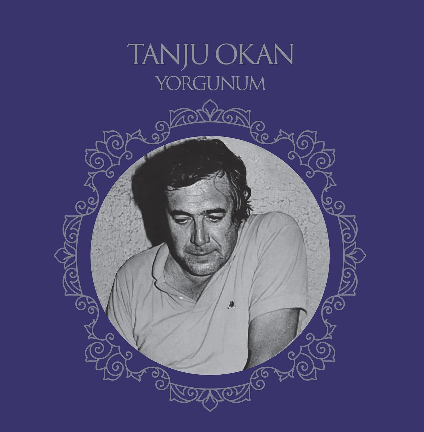 Tanju Okan Yorgunum Plak, Türk Sanat Müziği, Vinyl LP