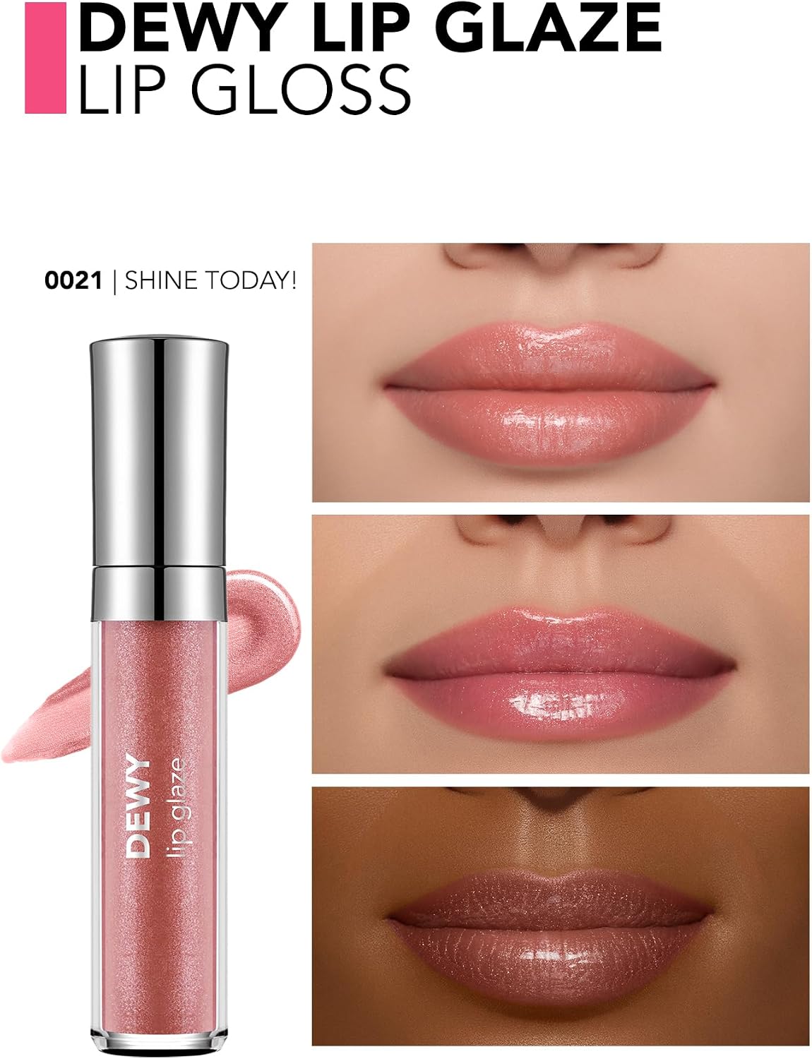 Besleyici Dudak Parlatıcısı - Dewy Lip Glaze - 021 Shine Today-8682536069380