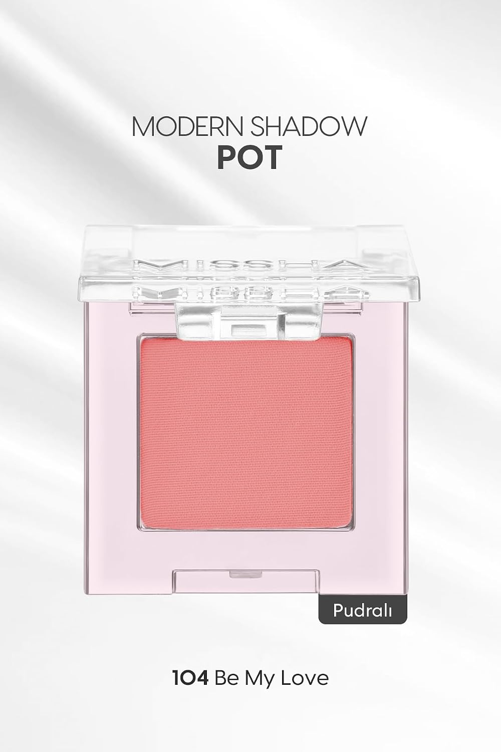Mat Pudra Dokulu Tekli Göz Farı Modern Pot (104 Be My Love) 104 Be My Love