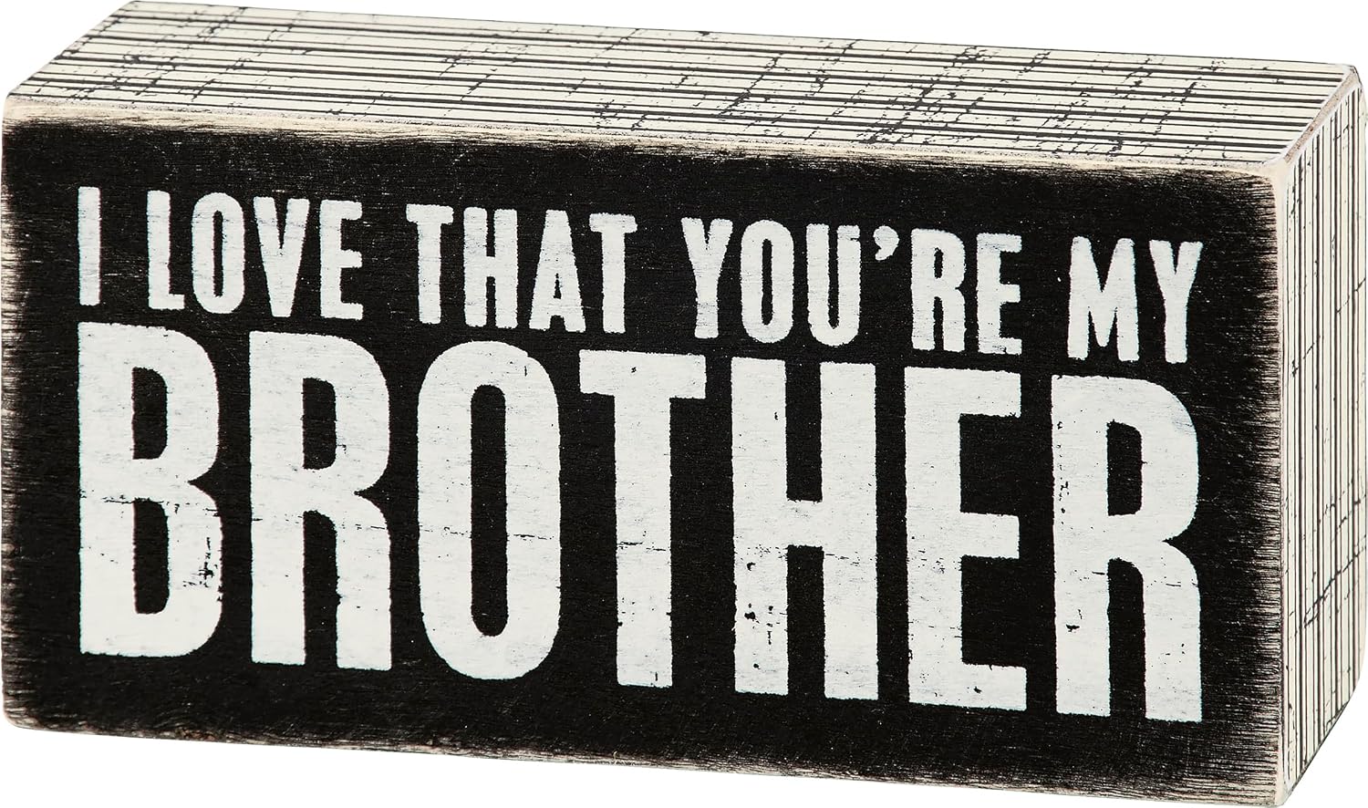 I Love That You're My Brother Dekoratif Ahşap Kutu İşareti 12,5 cm x 6,5 cm