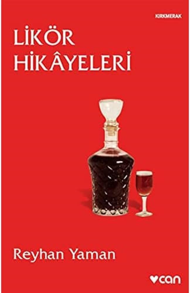 Likör Hikayeleri