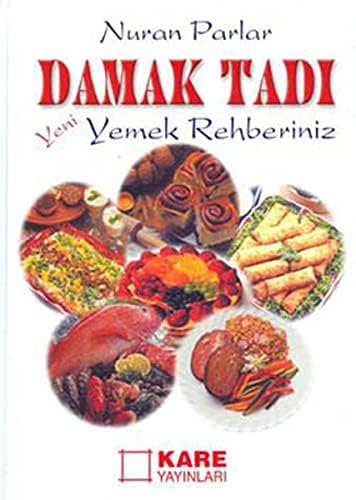 Damak Tadı Yeni Yemek Rehberiniz (Kapak Değişebilir)