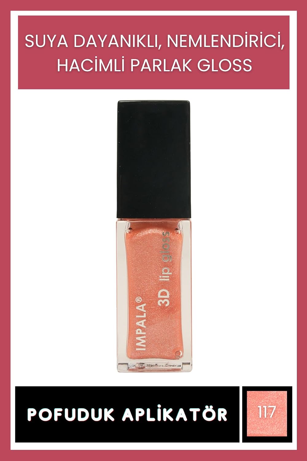 3D Lip Gloss Dudak Parlatıcı No:117