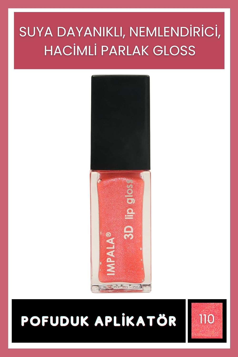 3D Lip Gloss Dudak Parlatıcı No:110