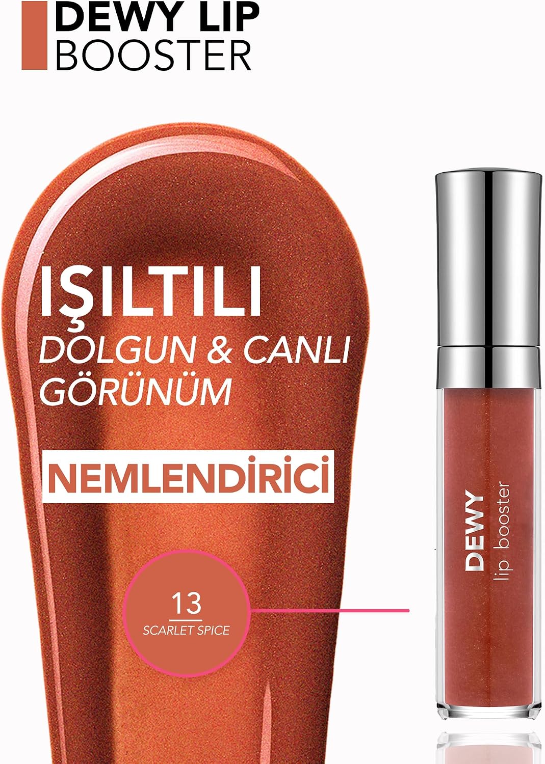 Dewy Lip Booster Dolgunlaştırıcı Etkili Yarı Transparan Dudak Parlatıcısı