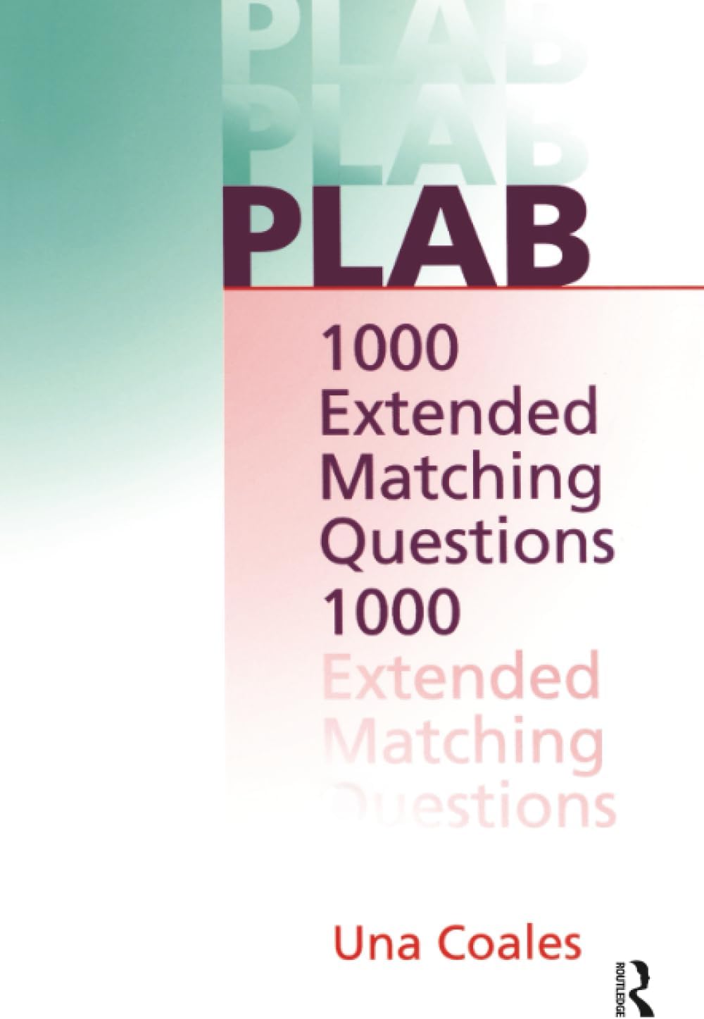 PLAB: 1000 Extended Matching Questions