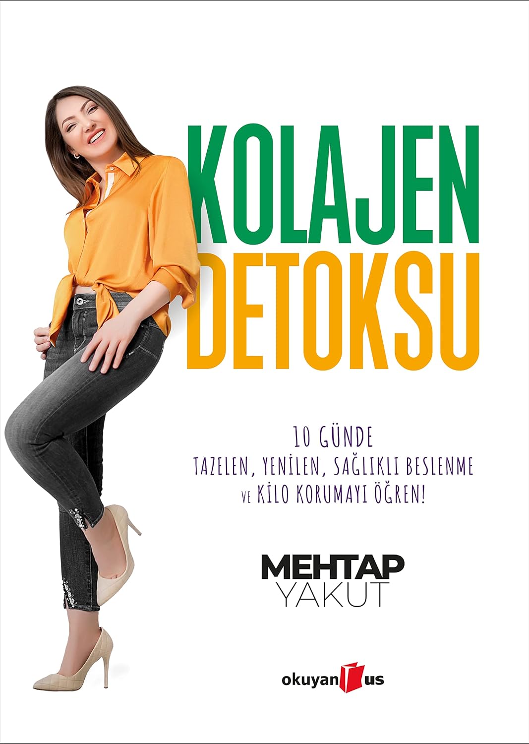 Kolajen Detoksu: 10 Günde Tazelen, Yenilen, Sağlıklı Beslenme ve Kilo Korumayı Öğren!