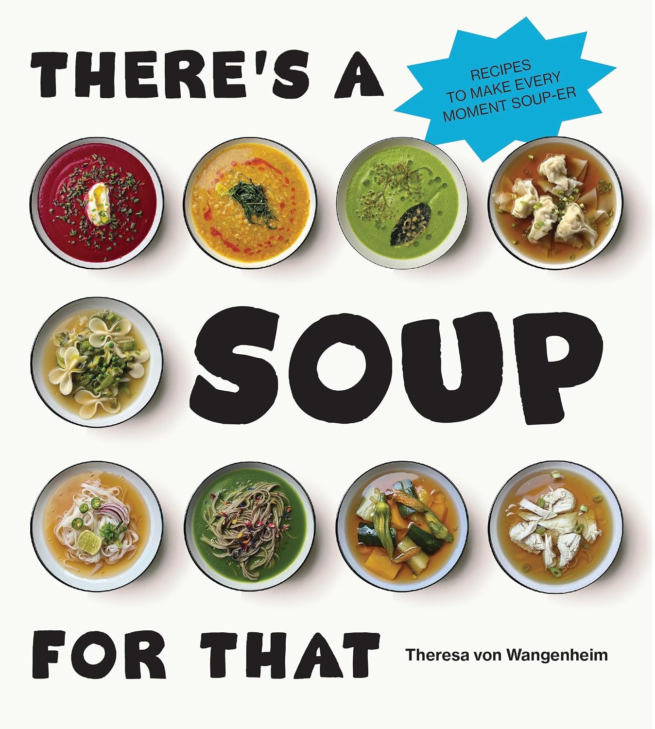 There’s a Soup for That