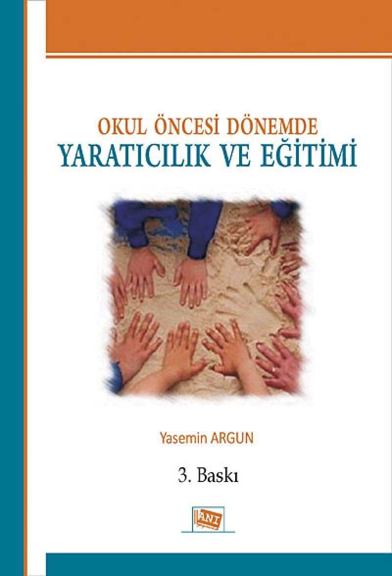 Okul Öncesi Dönemde Yaratıcılık ve Eğitimi
