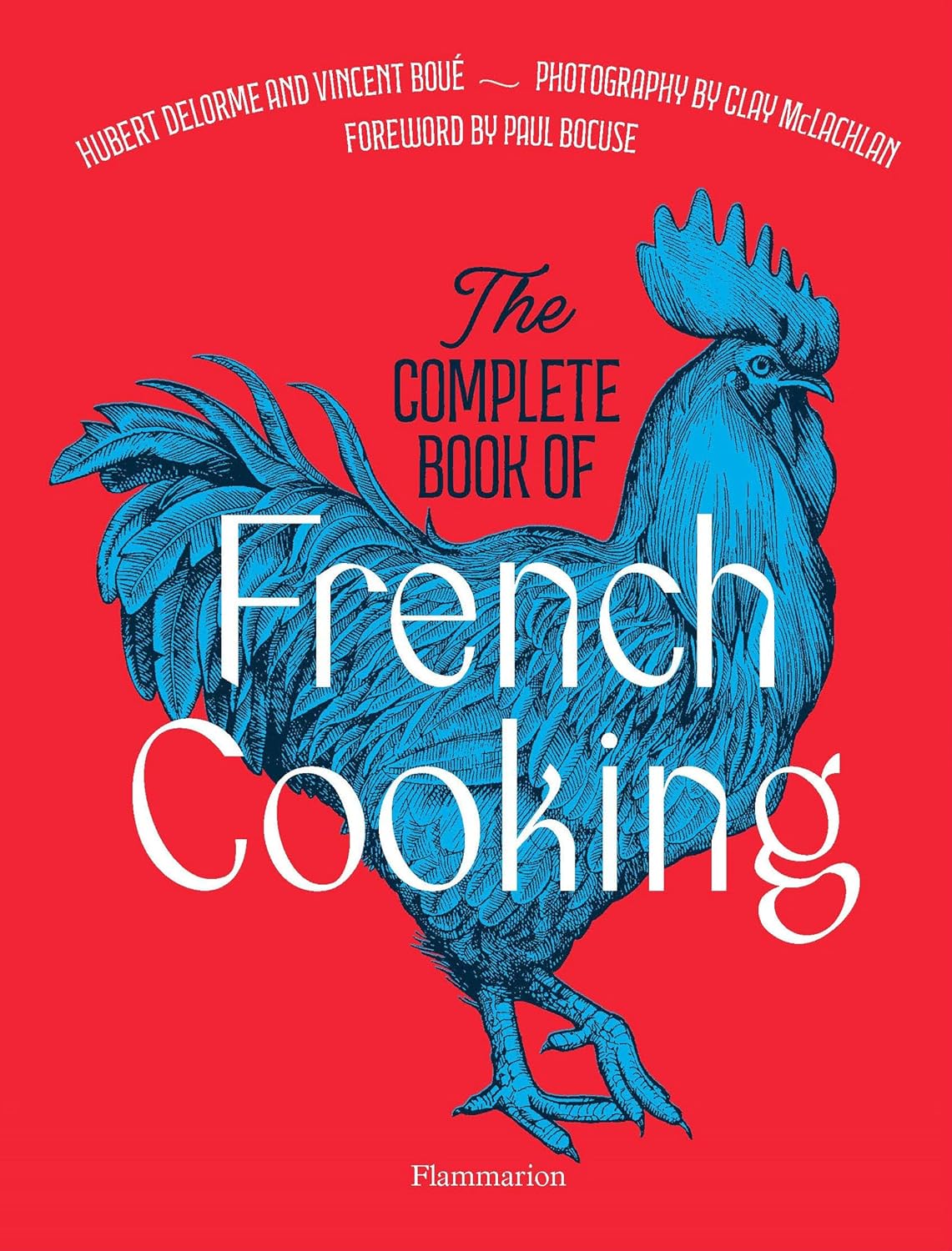 The Complete Book of French Cooking: Classic Recipes and Techniques