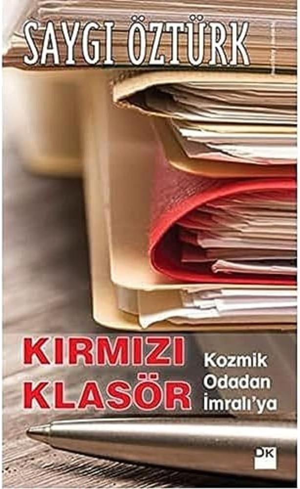 Kırmızı Klasör: Kozmik Odadan İmralı’ya